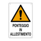Cartello 60x40 ponteggio in allestimento